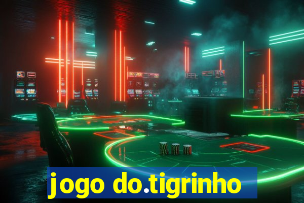 jogo do.tigrinho